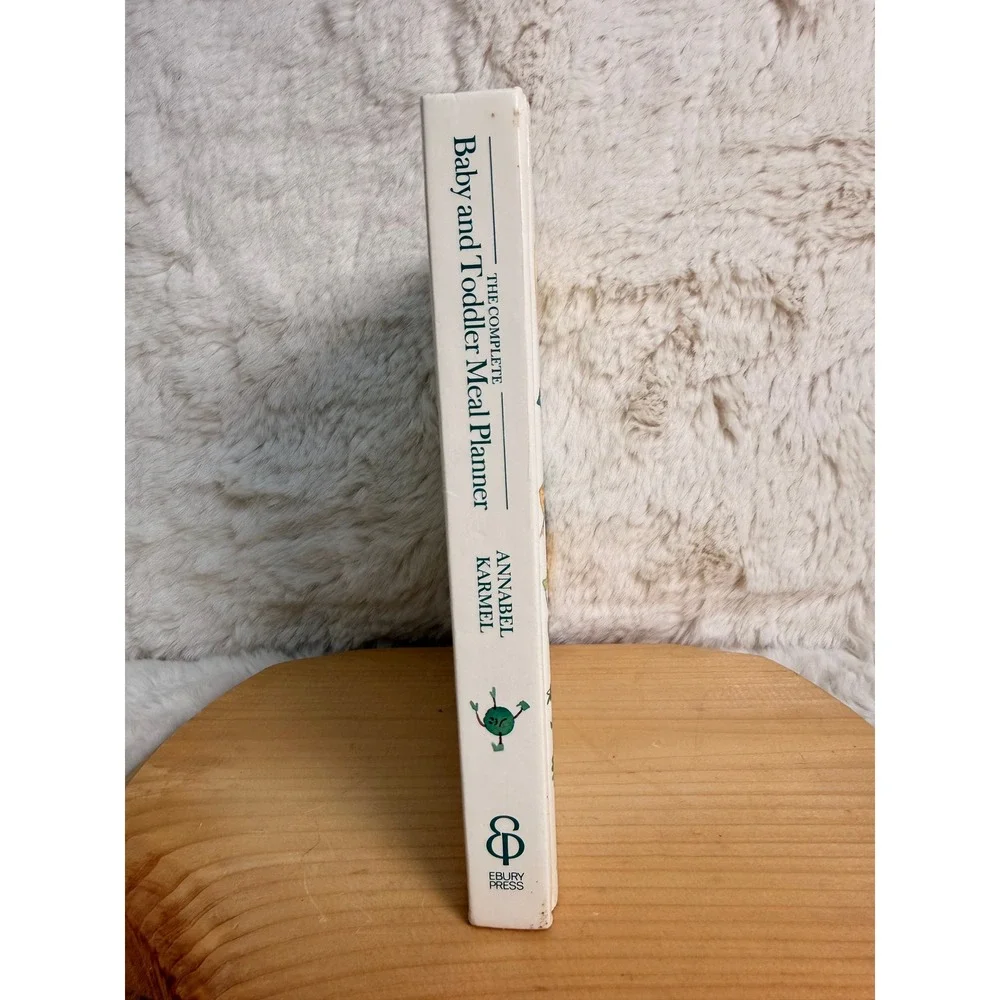 The Complete Baby and Toddler Meal Planner Annabel Karmel Vintage 1994 Hardcover